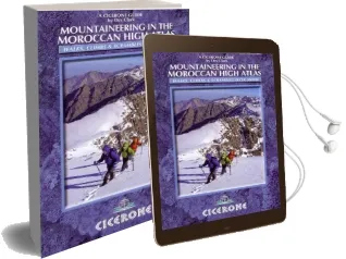 Mountaineering in the Moroccan High Atlas: Walks, Climbs & Scrambles Over 3000M Audiobook download free by Des Clark