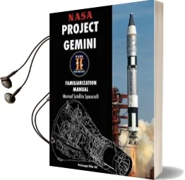 Nasa Project Gemini Familiarization Manual Manned Satellite Spacecraft Audiobook download free by Nasa