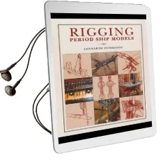 Rigging Period Ship Models: A Step-By-Step Guide to the Intricacies of Square-Rig Audiobook download free by Lennarth Petersson