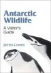 Audiobook Antarctic Wildlife: A Visitor'S Guide author James Lowen