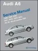 Audiobook Audi a6 Service Manual 1998-2004 a6, Allroad Quattro, s6. rs6 author Bentley Publishers