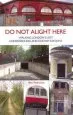 Audiobook Do not Alight Here: Walking London'S Lost Underground and Railway Stations author Ben Pedroche