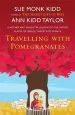 Audiobook Travelling With Pomegranates author Ann Kidd Taylor