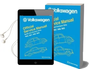 Volkswagen Beetle and Karmann Ghia Official Service Manual 1966-1969 Audiobook download free by Inc Volkswagen Of America