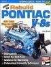 Audiobook How to Rebuild Pontiac V-8S: Workbench How-To author Rocky Rotella