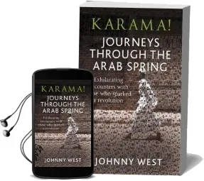 Karama!: Journeys Through the Arab Spring Audiobook download free by Johnny West