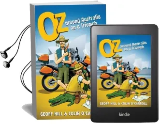 Oz: Around Australia on a Triumph, Motorbike Adventures 3 Audiobook download free by Colin O'Carroll