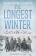 Audiobook The Longest Winter: Scott'S Other Heroes author Meredith Hooper
