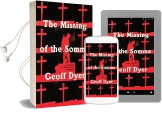 The Missing of the Somme Audiobook download free by Geoff Dyer