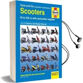 Twist and go (Automatic Transmission) Scooters Service and Repair Manual: 50 to 250 cc With Carburettor Engines Audiobook download free by Phil Mather