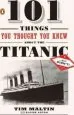 Audiobook 101 Things you Thought you Knew About the Titanic . . . but Didn'T! author Tim Maltin