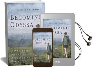Becoming Odyssa: Adventures on the Appalachian Trail Audiobook download free by Jennifer Pharr Davis