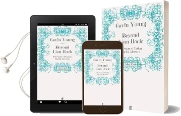 Beyond Lion Rock: The Story of Cathay Pacific Airways Audiobook download free by Gavin Young