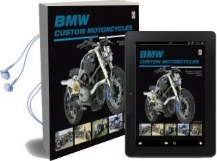 Bmw Custom Motorcycles: Choppers, Cruisers, Bobbers, Trikes & Quads Audiobook download free by Ulrich Peter Cloesen