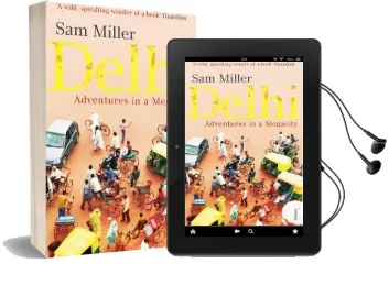 Delhi: Adventures in a Megacity Audiobook download free by Sam Miller