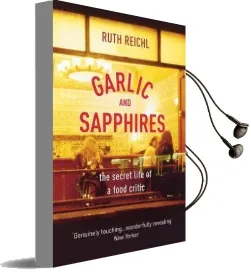 Garlic and Sapphires Audiobook download free by Ruth Reichl