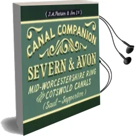 Pearson'S Canal Companion - Severn & Avon: Mid-Worcestershire Ring and Cotswold Canals (Saul-Sapperton) Audiobook download free by Michael Pearson