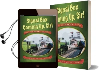 Signal box Coming up, sir!: And Other Railwaymen'S Stories Audiobook download free by Geoff Body