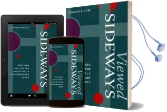 Viewed Sideways: Writings on Culture and Style in Contemporary Japan Audiobook download free by Donald Richie
