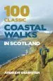 Audiobook 100 Classic Coastal Walks in Scotland author Andrew Dempster