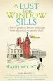 Audiobook A Lust for Window Sills: A Lover'S Guide to British Buildings From Portcullis to Pebble Dash author Harry Mount