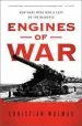 Audiobook Engines of war: How Wars Were won & Lost on the Railways author Christian Wolmar