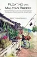 Audiobook Floating on a Malayan Breeze: Travels in Malaysia and Singapore author Sudhir Thomas Vadaketh