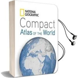 National Geographic Compact Atlas of the World Audiobook download free by National Geographic