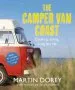 Audiobook The Camper van Coast: Cooking, Eating, Living the Life author Martin Dorey