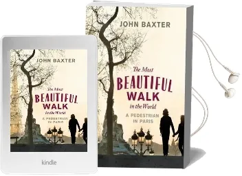 The Most Beautiful Walk in the World: A Pedestrian in Paris Audiobook download free by John Baxter