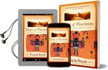 Trail of Feathers: In Search of the Birdmen of Peru Audiobook download free by Tahir Shah
