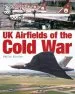 Audiobook Uk Airfields of the Cold war author Philip Birtles