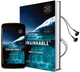 Unsinkable: The Full Story of the rms Titanic Audiobook download free by Daniel Butler