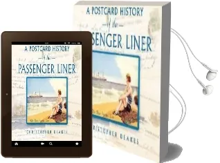 A Postcard History of the Passenger Liner Audiobook download free by Christopher Deakes