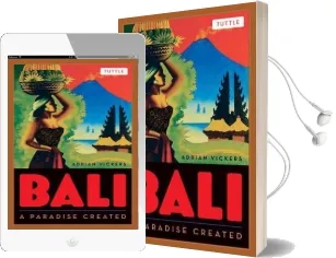 Bali: A Paradise Created Audiobook download free by Adrian Vickers