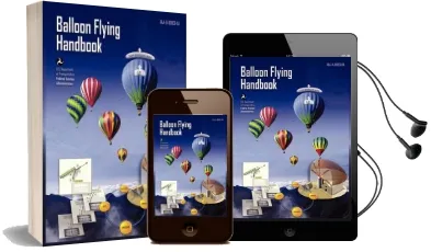 Balloon Flying Handbook: Faa-H-8083-11A (Revised) Audiobook download free by U S Department Of Transportation