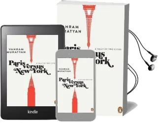 Paris Versus new York: A Tally of two Cities Audiobook download free by Vahram Muratyan