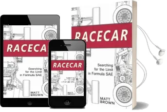 Racecar: Searching for the Limit in Formula sae Audiobook download free by Matt Brown