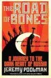 Audiobook The Road of Bones: A Journey to the Dark Heart of Russia author Jeremy Poolman
