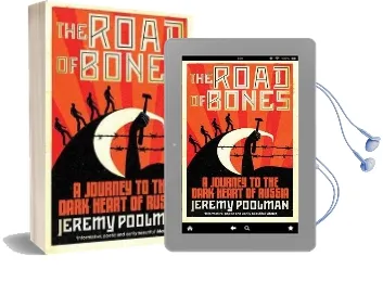 The Road of Bones: A Journey to the Dark Heart of Russia Audiobook download free by Jeremy Poolman