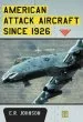 Audiobook American Attack Aircraft Since 1926 author E.R. Johnson