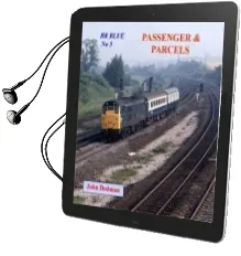 Br Blue no 5: Passenger and Parcels Audiobook download free by John Dedman