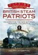 Audiobook British Steam - Patriot: Creating the new Royal British Legion Endorsed National Memorial Engine author Keith Langston