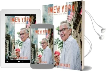 J'Aime new York: A Taste of new York in 150 Culinary Destinations Audiobook download free by Alain Ducasse
