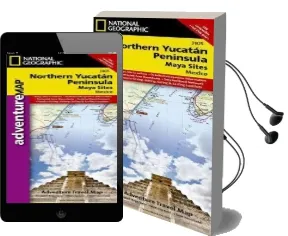 Northern Yucatn/Maya Sites, Mexico: Travel Maps International Adventure map Audiobook download free by National Geographic Maps