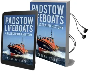 Padstow Lifeboats: An Illustrated History Audiobook download free by Nicholas Leach