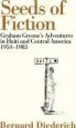 Audiobook Seeds of Fiction: Graham Greene'S Adventures in Haiti and Central Amercia, 1954-1983 author Bernard Diederich