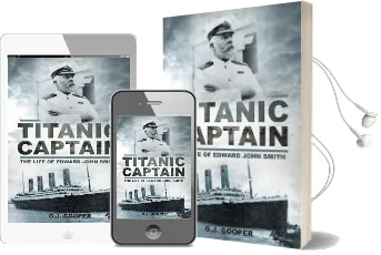 Titanic Captain: The Life of Edward John Smith Audiobook download free by Gary Cooper