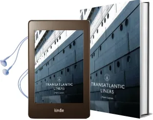 Transatlantic Liners Audiobook download free by J. Kent Layton