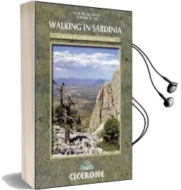 Walking in Sardinia: 50 Walks on the Ogliastra Coast, Supramonte and Gennergentu Mountains Audiobook download free by Paddy Dillon